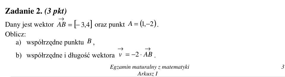 Zadanie 2: Współrzędne punktu i wektora - matura matematyka 2002