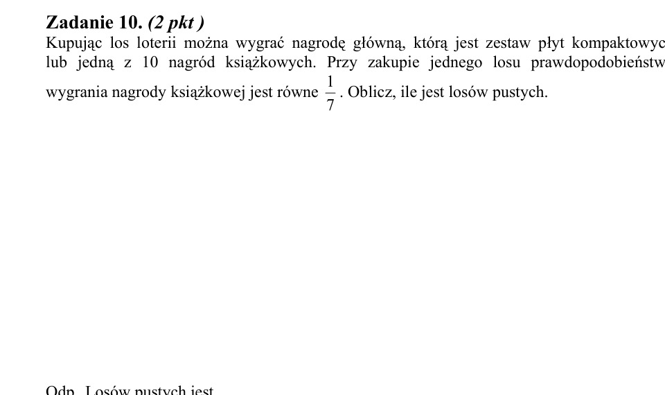 Zadanie 10: Liczba pustych losów - matura matematyka 2003