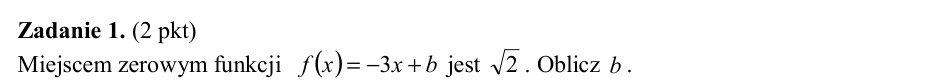 Zadanie 1: Miejsce zerowe funkcji liniowej - matura matematyka 2004