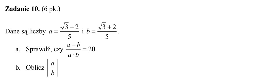 Zadanie 10: Iloraz liczb z pierwiastkami - matura matematyka 2004