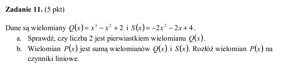 Zadanie 11: Rozkład sumy wielomianów - matura matematyka 2004
