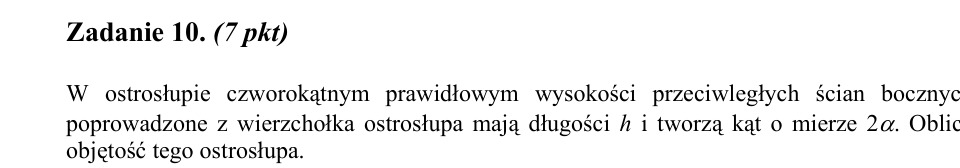 Zadanie 10: Objętość ostrosłupa prawidłowego - matura matematyka 2005