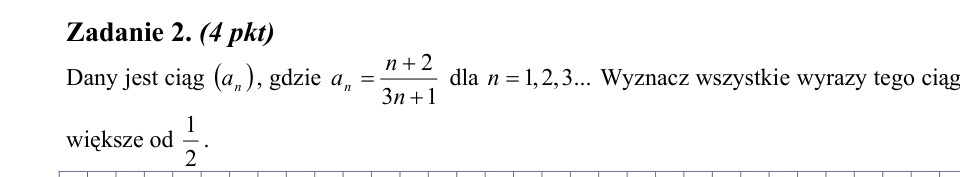 Zadanie 2: Wyrazy ciągu większe od połowy - matura matematyka 2005