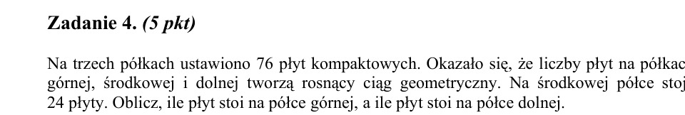 Zadanie 4: Płyty w ciągu geometrycznym - matura matematyka 2005