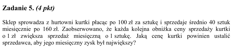 Zadanie 5: Cena kurtki o największym zysku - matura matematyka 2005