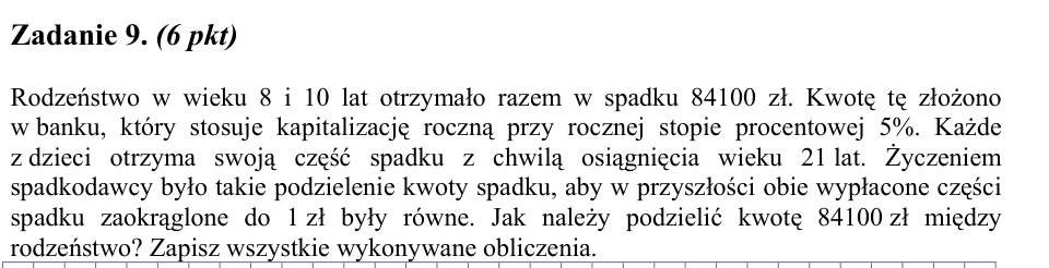 Zadanie 9: Podział spadku między rodzeństwo - matura matematyka 2005
