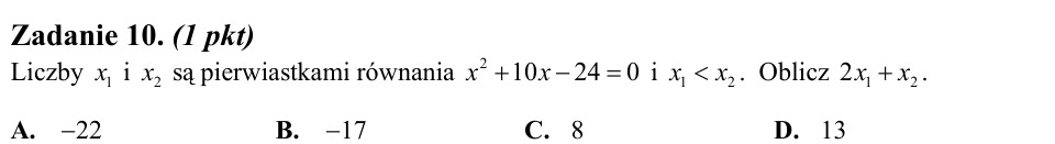 Zadanie 10: Wyrażenie z pierwiastków równania - matura matematyka 2010