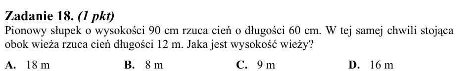 Zadanie 18: Wysokość wieży z cienia - matura matematyka 2010