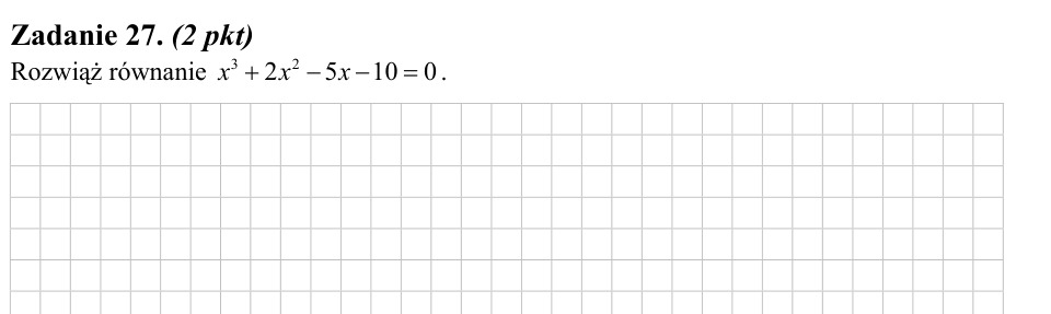 Zadanie 27: Rozwiązanie równania sześciennego - matura matematyka 2010