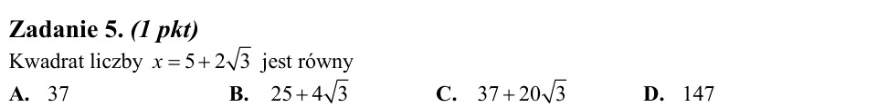 Zadanie 5: Kwadrat liczby z pierwiastkiem - matura matematyka 2010