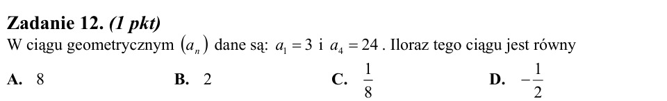 Zadanie 12: Iloraz ciągu geometrycznego - matura matematyka 2010