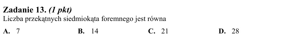 Zadanie 13: Przekątne siedmiokąta foremnego - matura matematyka 2010