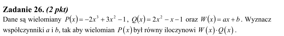 Zadanie 26: Współczynniki iloczynu wielomianów - matura matematyka 2011