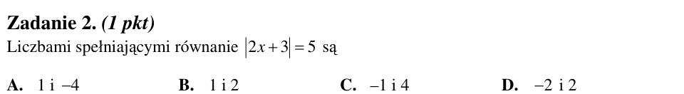 Zadanie 2: Rozwiązania równania z modułem - matura matematyka 2012