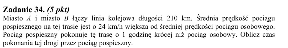 Zadanie 34: Czas jazdy pociągu pospiesznego - matura matematyka 2012