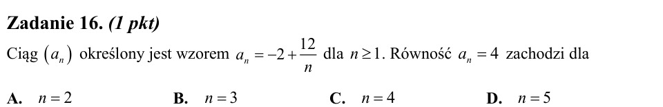 Zadanie 16: Wyraz ciągu równy cztery - matura matematyka 2013
