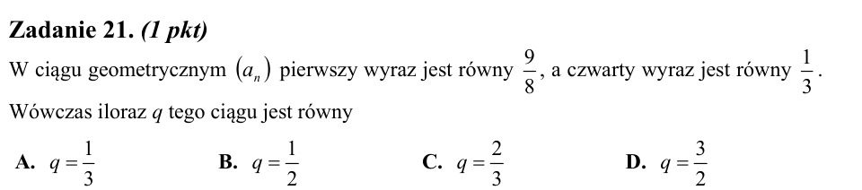 Zadanie 21: Iloraz ciągu geometrycznego - matura matematyka 2013