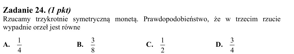 Zadanie 24: Prawdopodobieństwo orła w rzucie - matura matematyka 2013