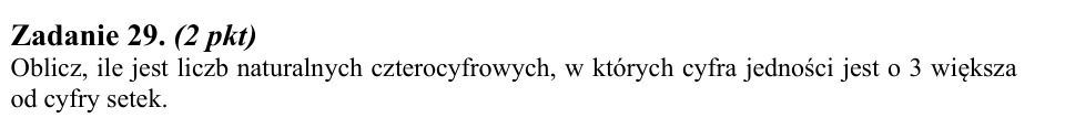 Zadanie 29: Liczby czterocyfrowe z warunkiem - matura matematyka 2013