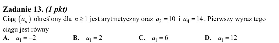 Zadanie 13: Pierwszy wyraz ciągu arytmetycznego - matura matematyka 2013