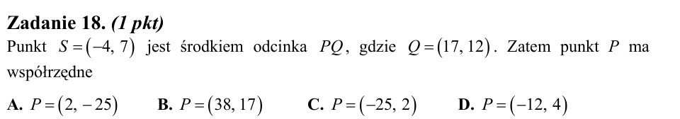 Zadanie 18: Koniec odcinka o danym środku - matura matematyka 2013
