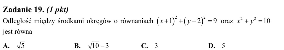 Zadanie 19: Odległość środków okręgów - matura matematyka 2013