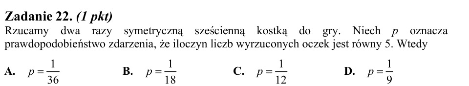 Zadanie 22: Prawdopodobieństwo iloczynu oczek - matura matematyka 2013