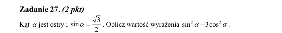 Zadanie 27: Wyrażenie z sinusem i cosinusem - matura matematyka 2013