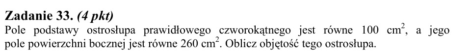 Zadanie 33: Objętość ostrosłupa prawidłowego - matura matematyka 2013