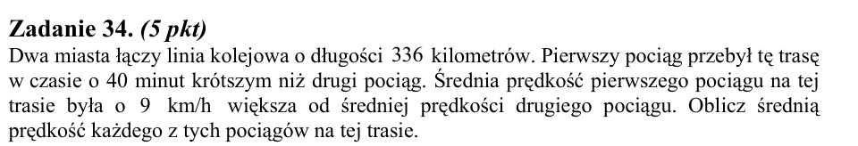 Zadanie 34: Prędkości dwóch pociągów - matura matematyka 2013