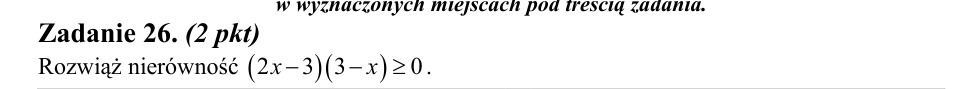 Zadanie 26: Nierówność iloczynowa - matura matematyka 2014