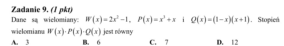 Zadanie 9: Stopień iloczynu wielomianów - matura matematyka 2014