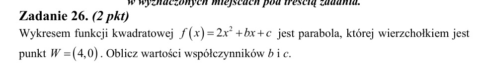 Zadanie 26: Współczynniki paraboli - matura matematyka 2014