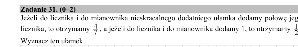 Zadanie 31: Nieskracalny dodatni ułamek - matura matematyka 2015