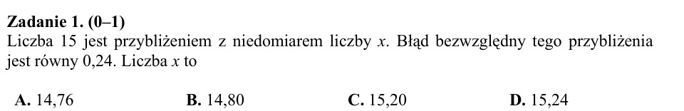Zadanie 1: Błąd bezwzględny przybliżenia - matura matematyka 2015