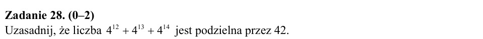Zadanie 28: Podzielność sumy potęg - matura matematyka 2015