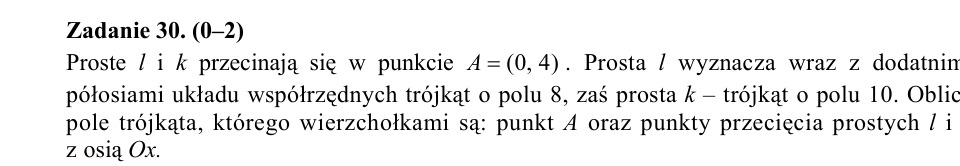 Zadanie 30: Pole trójkąta między prostymi - matura matematyka 2015
