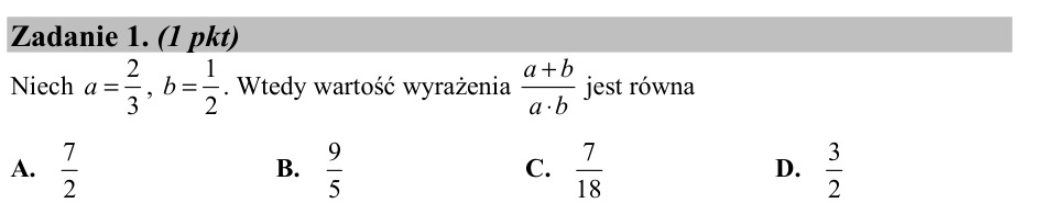 Zadanie 1: Iloraz sumy przez iloczyn - matura matematyka 2015