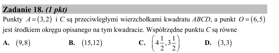 Zadanie 18: Współrzędne przeciwległego wierzchołka - matura matematyka 2015