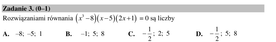 Zadanie 3: Pierwiastki równania iloczynowego - matura matematyka 2015