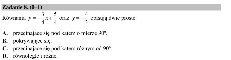 Zadanie 8: Wzajemne położenie prostych - matura matematyka 2015