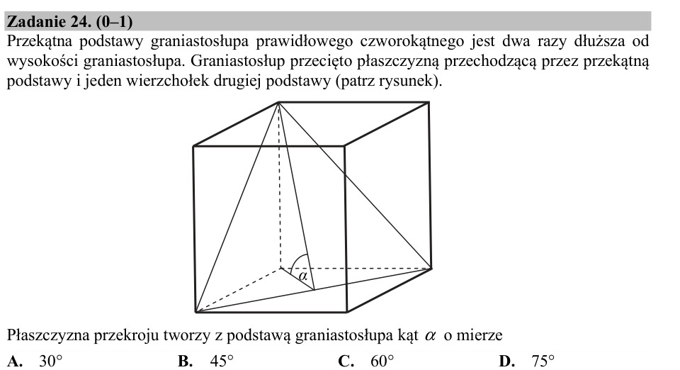 Zadanie 24: Kąt płaszczyzny przekroju - matura matematyka 2016