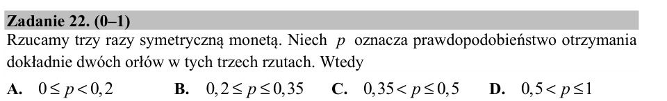 Zadanie 22: Prawdopodobieństwo dwóch orłów - matura matematyka 2016