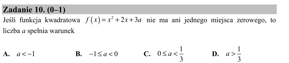 Zadanie 10: Brak miejsc zerowych funkcji - matura matematyka 2016