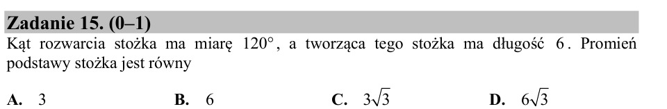 Zadanie 15: Promień podstawy stożka - matura matematyka 2016