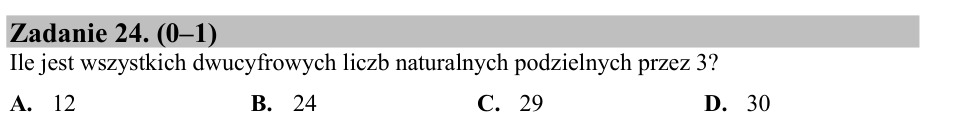 Zadanie 24: Liczby dwucyfrowe podzielne przez trzy - matura matematyka 2016