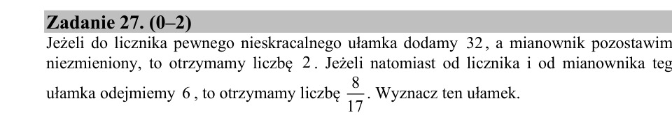 Zadanie 27: Ułamek nieskracalny z warunkami - matura matematyka 2016