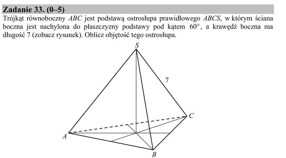 Zadanie 33: Objętość ostrosłupa prawidłowego - matura matematyka 2016