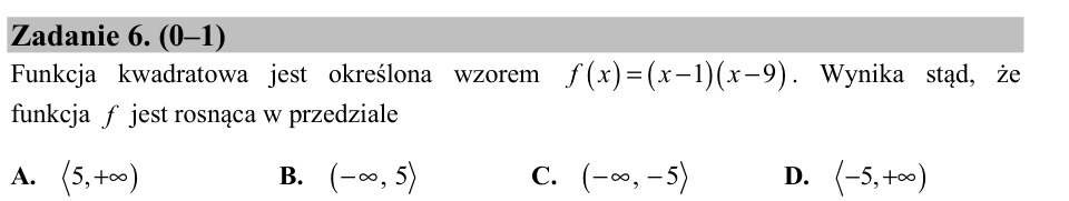 Zadanie 6: Przedział rosnący funkcji kwadratowej - matura matematyka 2016