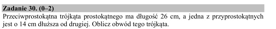 Zadanie 30: Obwód trójkąta prostokątnego - matura matematyka 2017